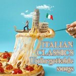 Italian Classics Unforgettable Songs.jpg